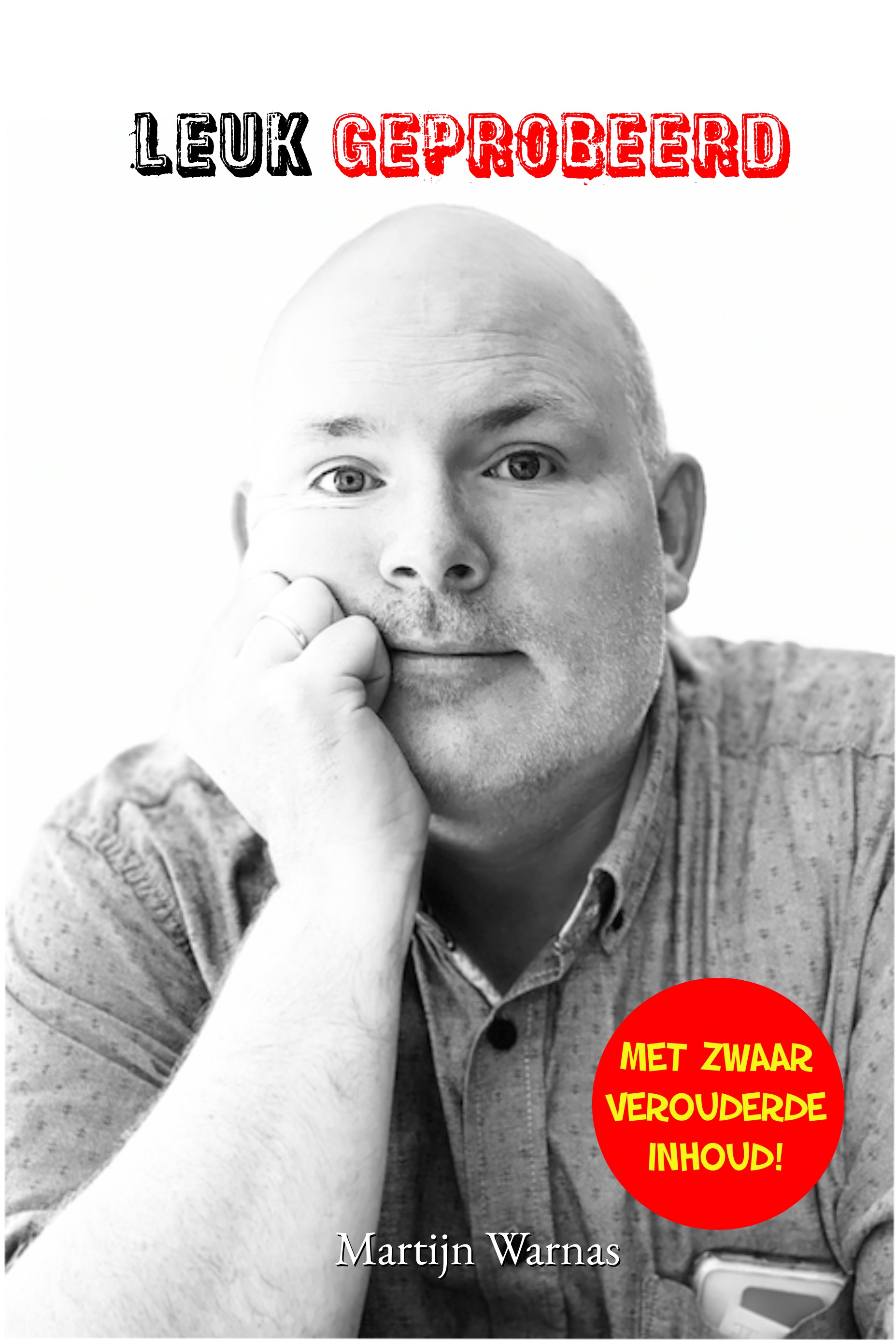 Leuk Geprobeerd: het boek van de film(reviews)
